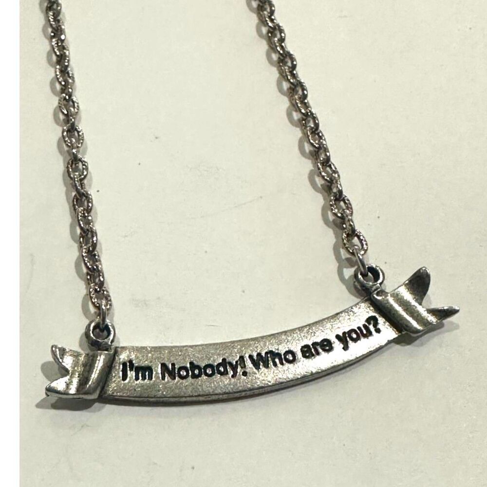 Emily Dickinson Inspired "I'm Nobody! Who are you?" Banner Necklace